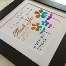 Thank You For Helping Me Grow Teacher Foil Art Print