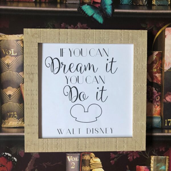 Dream It Do It Walt Disney Framed Rustic Print