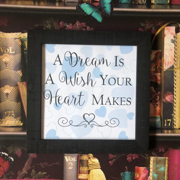 A Dream Is A Wish Your Heart Makes