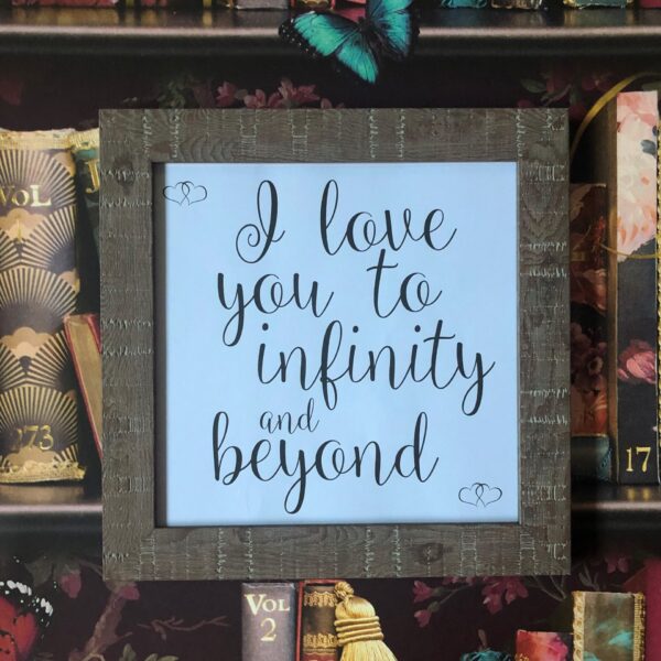 To Infinity And Beyond Framed Rustic Print
