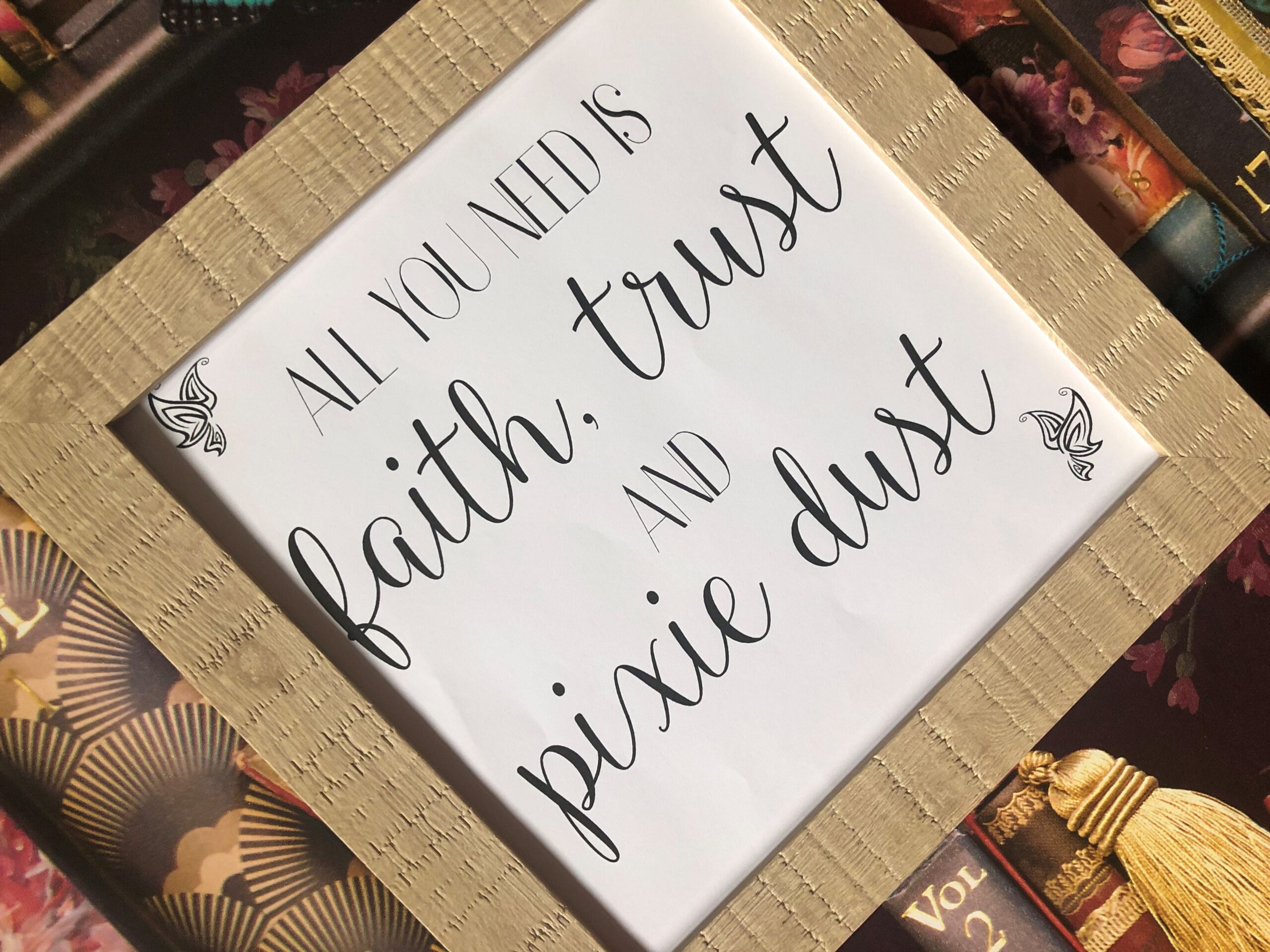 Faith Trust And Pixie Dust Framed Rustic Print Faith Trust And Pixie Dust Framed Rustic Print