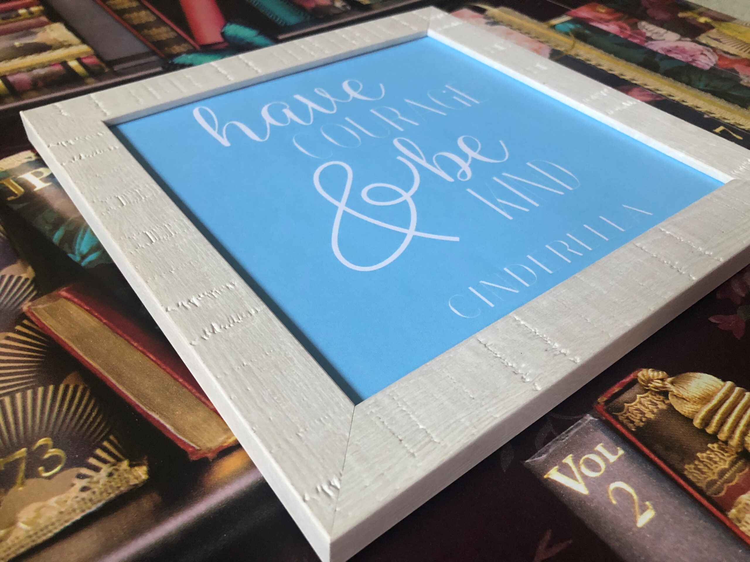Have Courage And Be Kind Cinderella Inspired Framed Rustic Print Have Courage And Be Kind Cinderella Inspired Framed Rustic Print